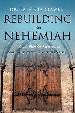 9781609578039 Rebuilding With Nehemiah