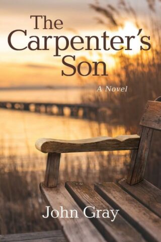 9781640609662 Carpenters Son : A Novel