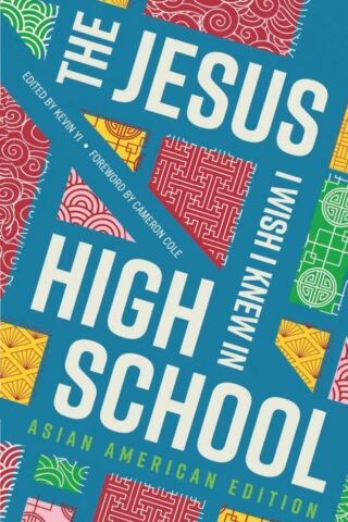 9781645074564 Jesus I Wish I Knew In High School Asian American Edition