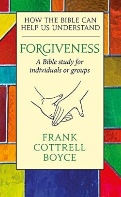 9780232534252 Forgiveness : How The Bible Can Help Us Understand - A Bible Study For Indi