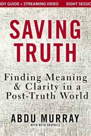 9780310178132 Saving Truth Study Guide Plus Streaming Video (Student/Study Guide)