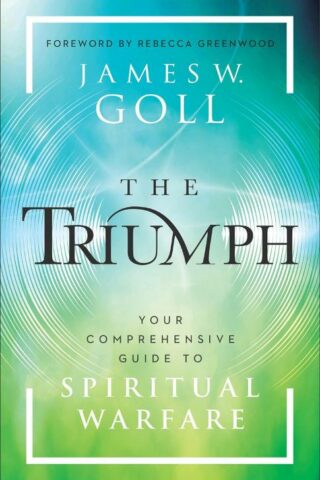 9780800772758 Triumph : Your Comprehensive Guide To Spiritual Warfare