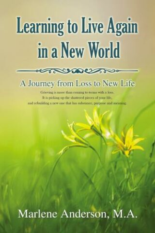 9781400329373 Learning To Live Again In A New World