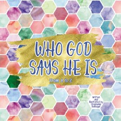 9781400331529 Who God Says He Is