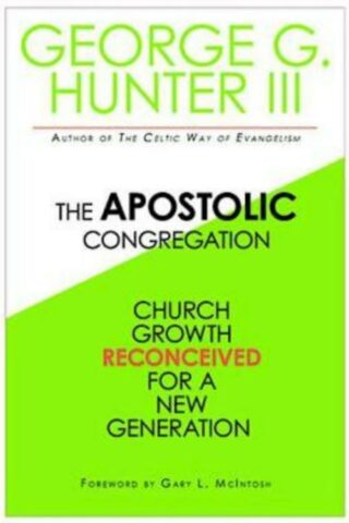 9781426702112 Apostolic Congregation : Church Growth Reconceived For A New Generation