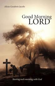 9781449711597 Good Morning Lord