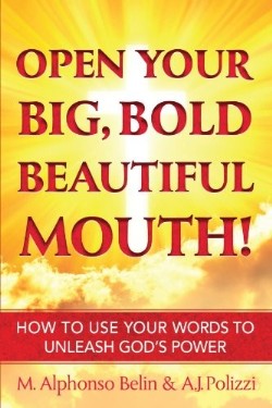 9781449737757 Open Your Big Bold Beautiful Mouth