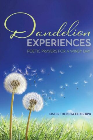 9781486624850 Dandelion Experiences : Poetic Prayers For A Windy Day