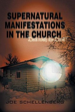 9781490840031 Supernatural Manifestations In The Church