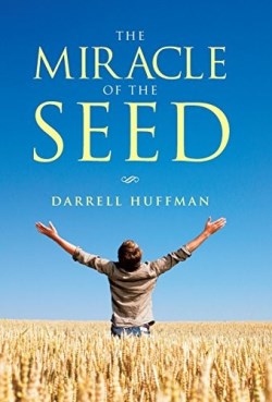 9781490891057 Miracle Of The Seed