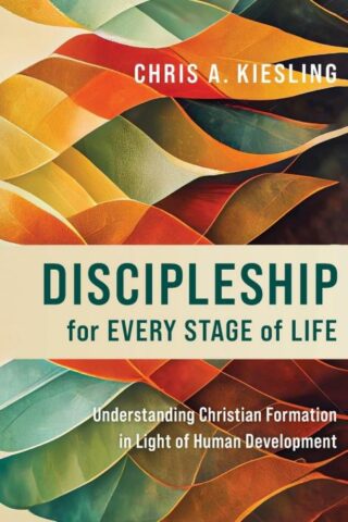 9781540966841 Discipleship For Every Stage Of Life