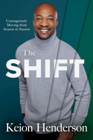 9781546033837 Shift : Courageously Moving From Season To Season