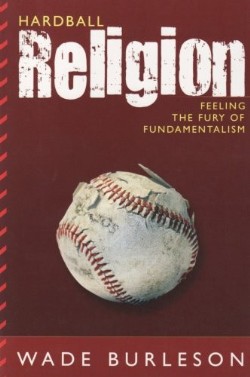 9781573125277 Hardball Religion : Feeling The Fury Of Fundamentalism