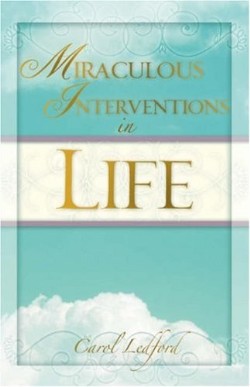 9781602669215 Miraculous Interventions In Life