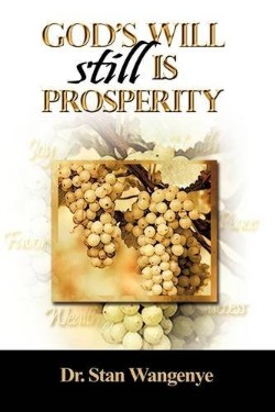 9781607915423 Gods Will Is Still Prosperity