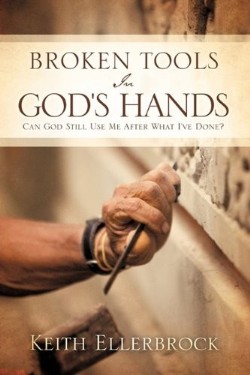 9781609578930 Broken Tools In Gods Hands