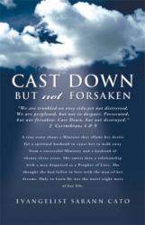 9781609579708 Cast Down But Not Forsaken