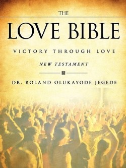 9781615795321 Love Bible : Victory Through Love New Testament