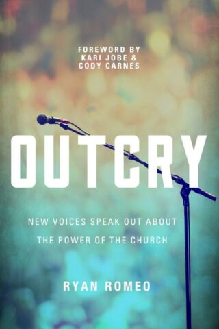 9781617957536 Outcry : New Voices Speak Out About The Power Of The Church