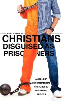 9781622304417 Christians Disguised As Prisoners