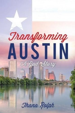 9781629525068 Transforming Austin : A God Story