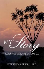 9781629525792 My Story : God Never Gave Up On Me