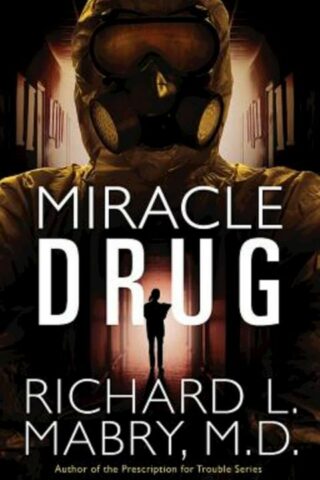 9781630881184 Miracle Drug