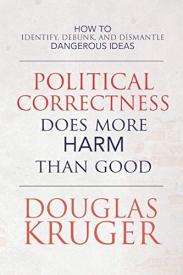 9781649600813 Political Correctness Does More Harm Than Good