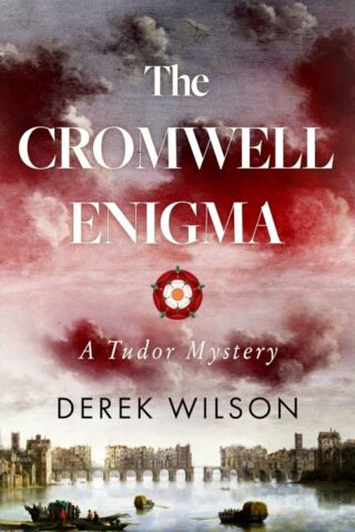 9781910674529 Cromwell Enigma : A Tudor Mystery