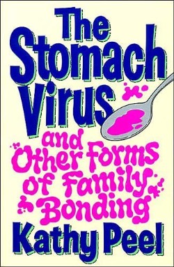 9780785296850 Stomach Virus And Other Forms Of Family Bonding