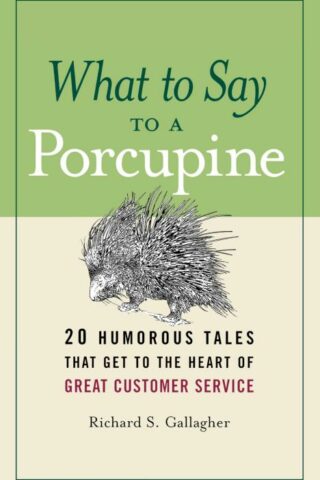 9780814416792 What To Say To A Porcupine