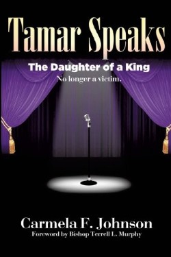 9781626976191 Tamar Speaks : The Daughter Of The King No Longer A Victim