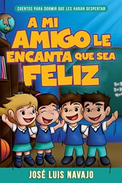 9781641239745 A Mi Amigo Le Encanta Que Sea - (Spanish)