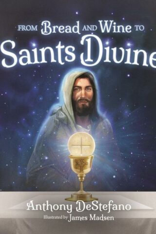 9798889113843 From Bread And Wine To Saints Divine