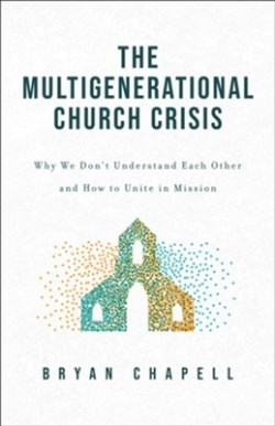 9781540904997 Multigenerational Church Crisis