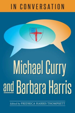 9780819233691 In Conversation : Michael Curry And Barbara Harris