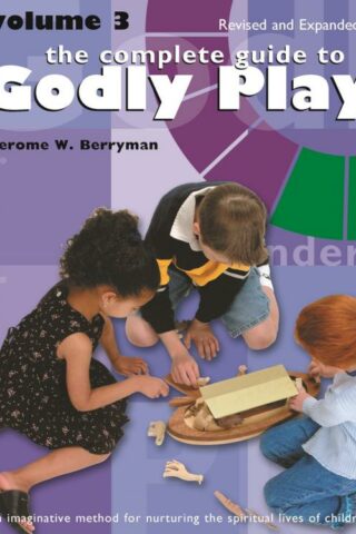 9780898690835 Complete Guide To Godly Play 3 (Expanded)