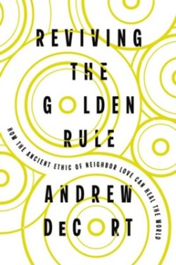 9781514012765 Reviving The Golden Rule