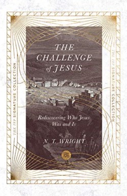 9780830848713 Challenge Of Jesus