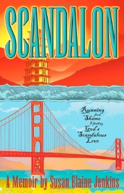 9780981892900 Scandalon : Running From Shame And Finding Gods Scandalous Love