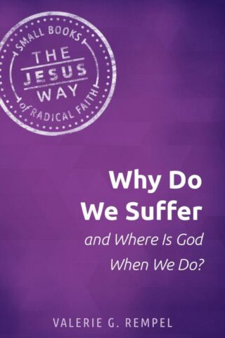9781513805672 Why Do We Suffer And Where Is God When We Do