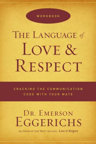 9780849946967 Language Of Love And Respect Workbook (Workbook)