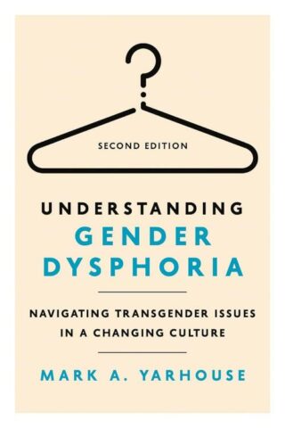9781514013502 Understanding Gender Dysphoria Second Edition