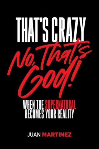 9781636415093 Thats Crazy No Thats God