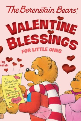 9780310734895 Berenstain Bears Valentine Blessings