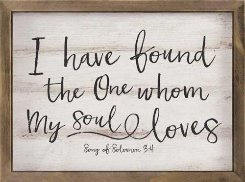 656200686720 I Have Found The One Whom My Soul Loves