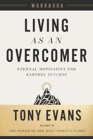 9780736988155 Living As An Overcomer Workbook (Workbook)