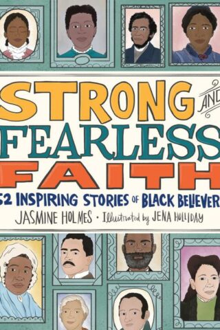 9780736989985 Strong And Fearless Faith