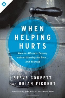 9780802409980 When Helping Hurts