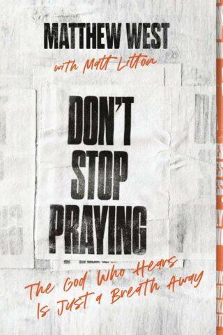 9781400351787 Dont Stop Praying